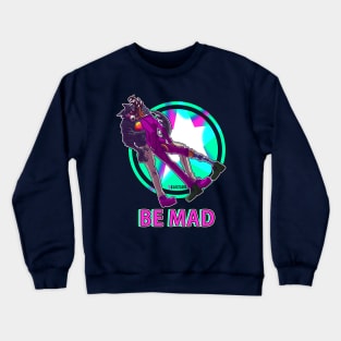 BEASTARS ! LOIS X LEGOSHI BE MAD SUAVE Crewneck Sweatshirt